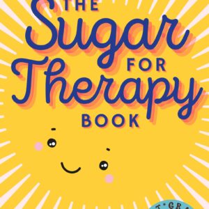 The Sugar for Therapy Book